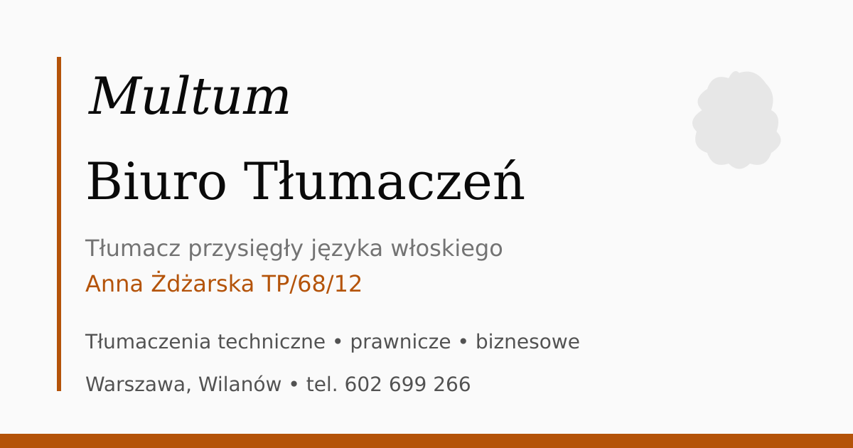 Multum Tłumacz przysięgły włoskiego Warszawa | Biuro tłumaczeń Multum